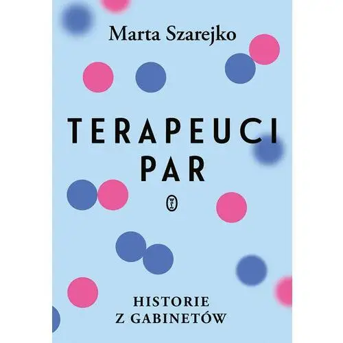 Terapeuci par. Historie z gabinetów