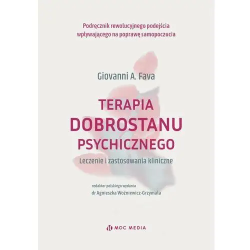 Terapia dobrostanu psychicznego. Leczenie i zastosowania kliniczne (E-book)