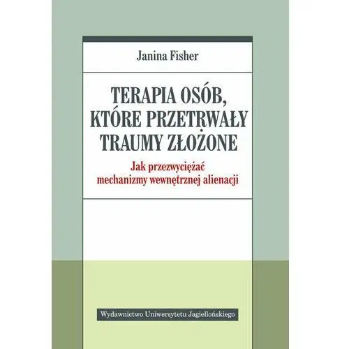 Terapia osób, które przetrwały traumy złożone