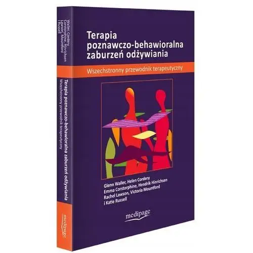 Terapia Poznawczo-behawioralna Zaburzeń Odżywiania Maria Gałuszko-Węgielnik