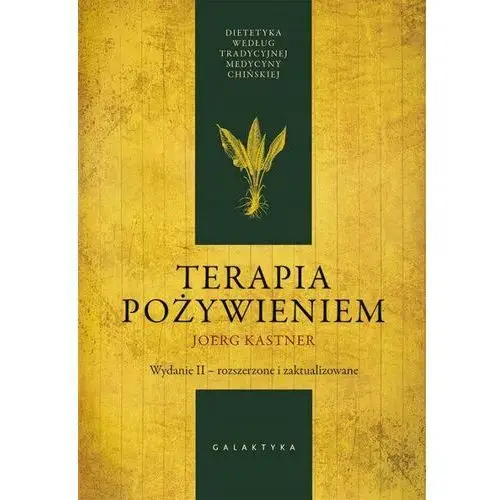 Terapia pożywieniem wyd. II Joerg Kastner