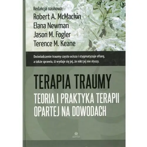 Terapia traumy Teoria i praktyka terapii opartej n - Jeśli zamówisz do 14:00, wyślemy tego samego dnia