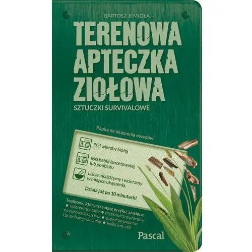 Terenowa apteczka ziołowa. Sztuczki survivalowe