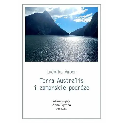 Terra Australis i zamorskie podróże. Wybór wierszy + CD