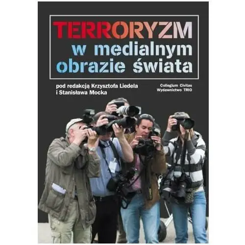 Terroryzm w medialnym obrazie świata