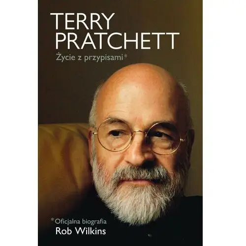 Terry Pratchett: Życie z przypisami. Oficjalna biografia. Książka z autografem