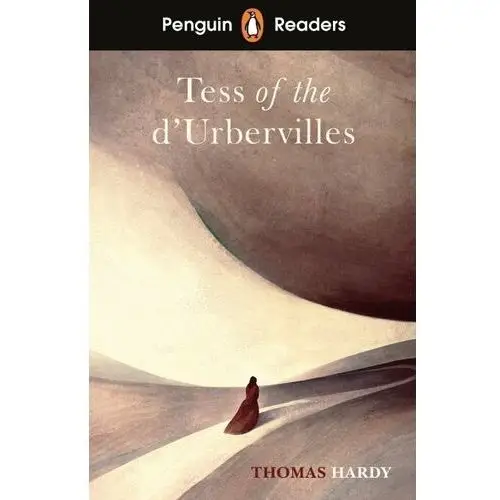 Tess of the D'Urbervilles. Penguin Readers. Level 6