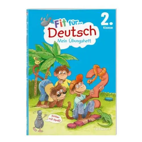 Fit für deutsch 2. klasse. mein Übungsheft Tessloff