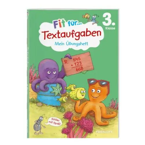 Fit für textaufgaben 3. klasse. mein Übungsheft Tessloff verlag