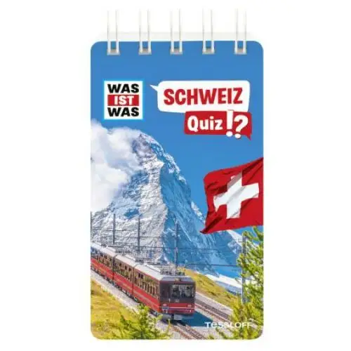 Was ist was quiz schweiz Tessloff