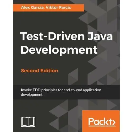 Test-Driven Java Development, Second Edition