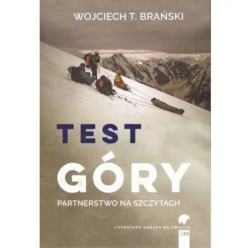 Test góry. Partnerstwo na szczytach