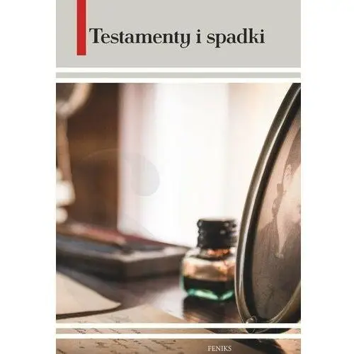 Testamenty i spadki