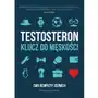 Testosteron. klucz do męskości Sklep on-line