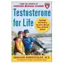 Testosterone for Life: Recharge Your Vitality, Sex Drive, Muscle Mass, and Overall Health Sklep on-line