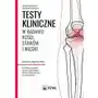 Testy kliniczne w badaniu kości, stawów i mięśni Sklep on-line