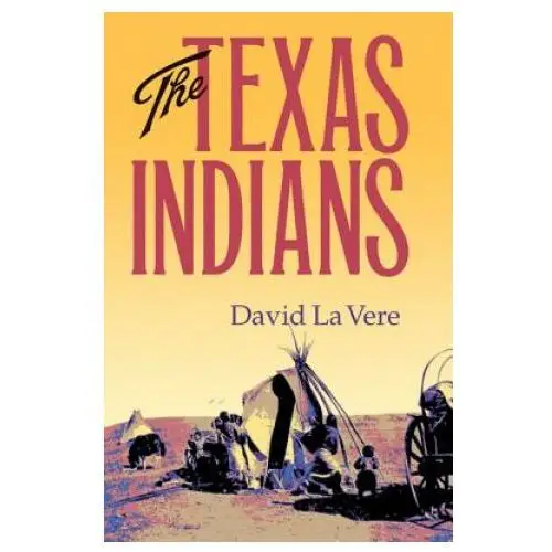 Texas a & m university press Texas indians