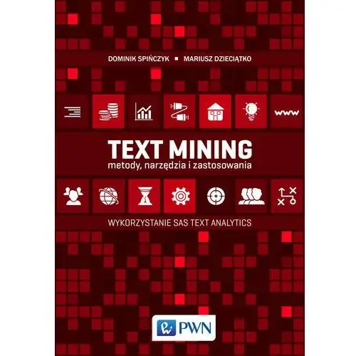 Text mining: metody, narzędzia i zastosowania