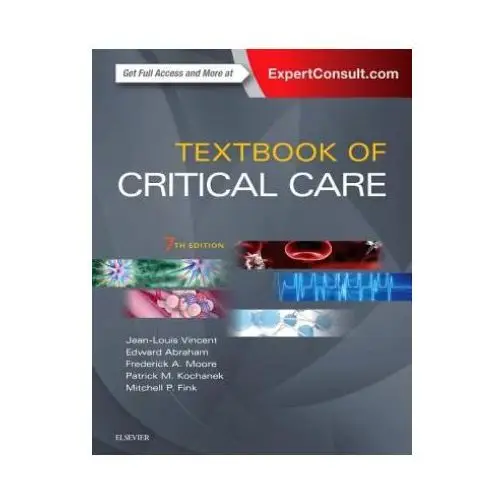 Textbook of critical care Elsevier - health sciences division