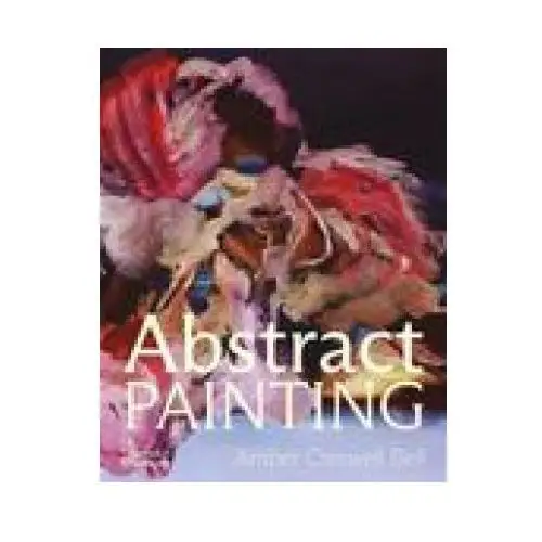 Thames & hudson Abstract painting: contemporary painters