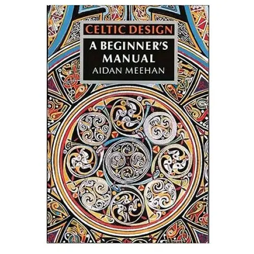 Celtic design: a beginner's manual Thames & hudson ltd