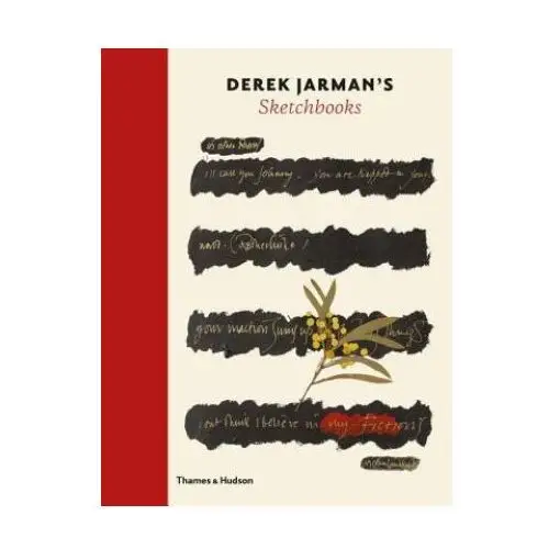 Derek jarman's sketchbooks Thames & hudson ltd