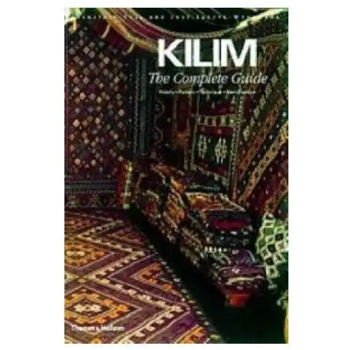 Thames & hudson ltd Kilim: the complete guide