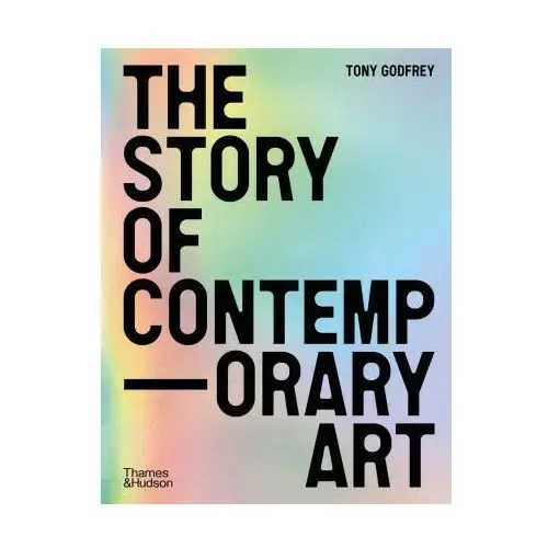 Thames & hudson ltd Story of contemporary art