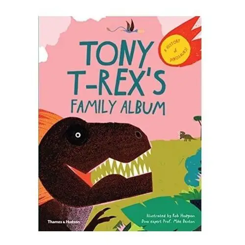 Tony t-rex's family album Thames & hudson ltd