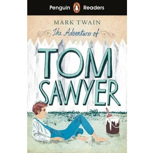 The Adventures of Tom Sawyer. Penguin Readers. Level 2