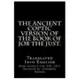 The Ancient Coptic Version Of The Book Of Job The Just.: Translated Into English Sklep on-line