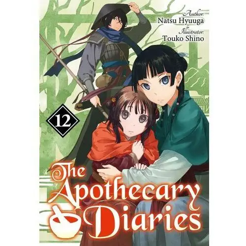 The Apothecary Diaries: Volume 12 (Light Novel)