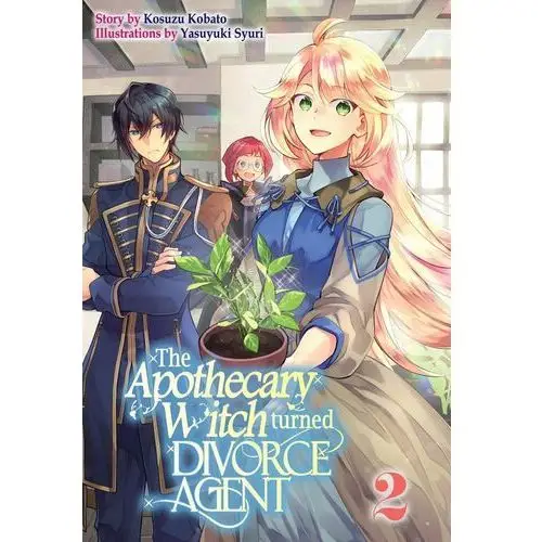 The Apothecary Witch Turned Divorce Agent: Volume 2