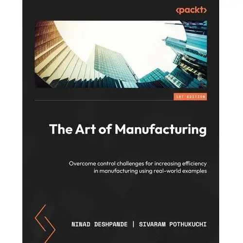 The Art of Manufacturing