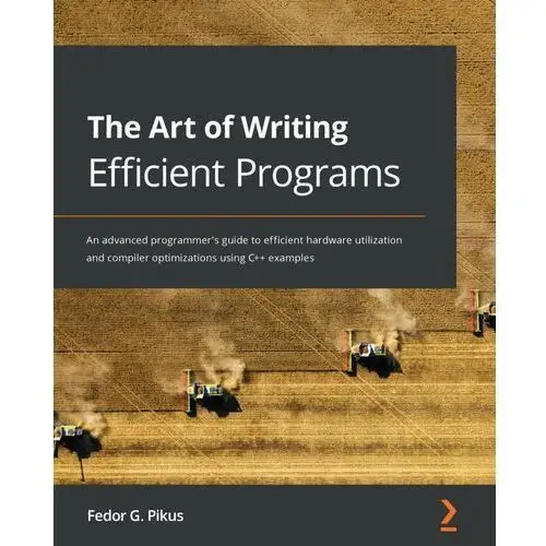 The Art of Writing Efficient Programs