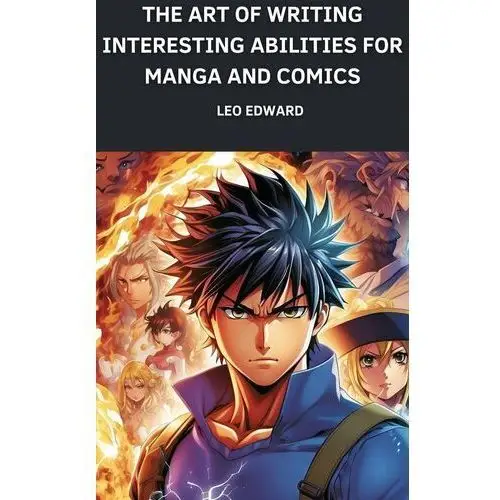 The Art of Writing Interesting Abilities for Manga and Comics