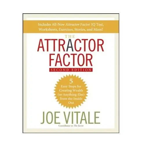 The Attractor Factor, 2nd Edition Joe Vitale