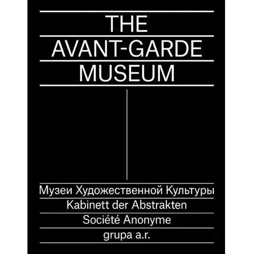 The avant-garde museum