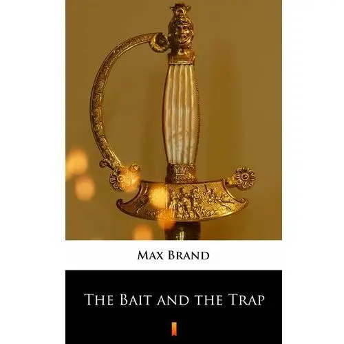 The Bait and the Trap