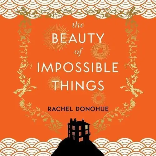 The Beauty of Impossible Things