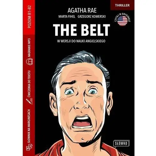 The Belt w wersji do nauki angielskiego. Książka ze słownikiem, ćwiczeniami i nagraniem mp3