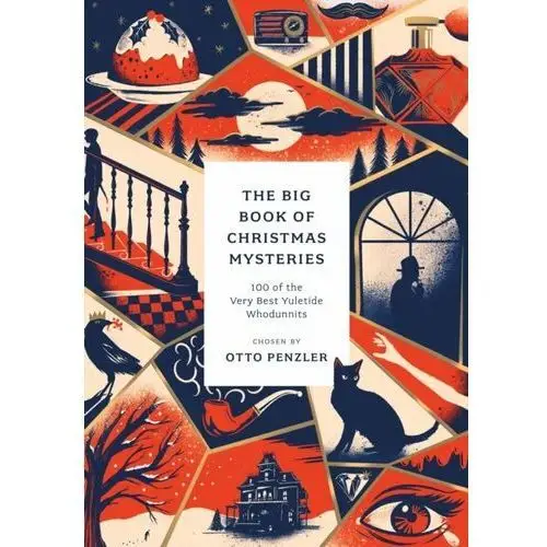 The Big Book of Christmas Mysteries: 100 of the Very Best Yuletide Whodunnits