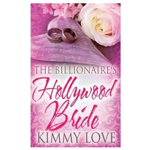 The Billionaire's Hollywood Bride