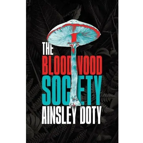 The Bloodwood Society