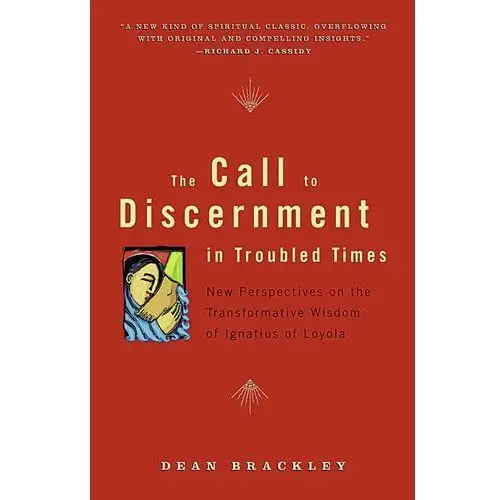 The Call to Discernment in Troubled Times