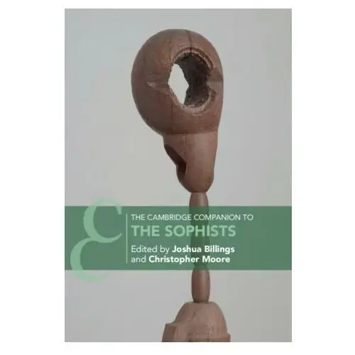 The cambridge companion to the sophists Cambridge university press