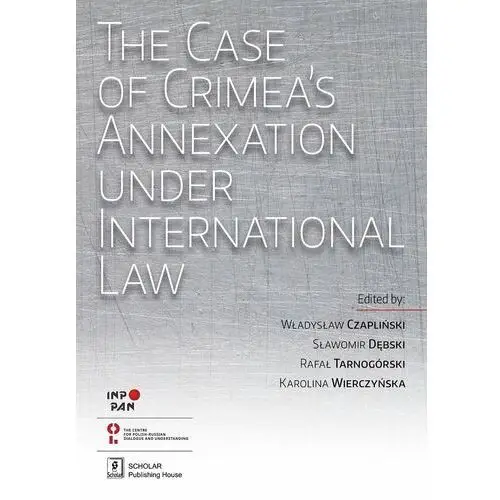 The Case of Crimea's Annexation Under International Law
