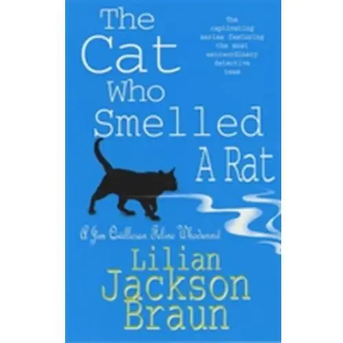 The Cat Who Smelled a Rat (The Cat Who... Mysteries, Book 23) Lilian Braunová