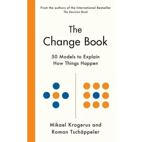 The Change Book. Fifty models to explain how things happen