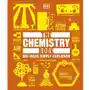 The Chemistry Book: Big Ideas Simply Explained Sklep on-line